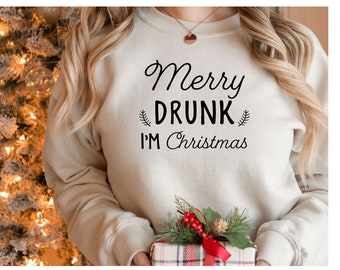 Merry Christmas, Weihnachts Sweatshirt, Merry Sweatshirt, Betrunkener Sweatshirt, Weihnachtspullover, Geschenke für Sie, Geschenke für Frauen, Lustig