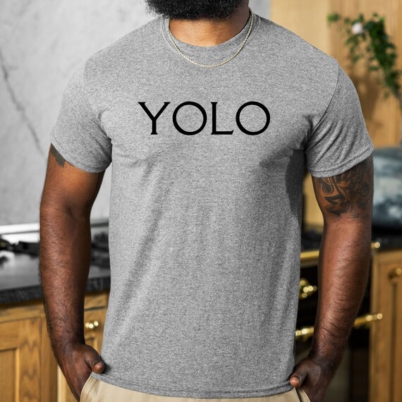 YOLO, YOLO Tee, YOLO Shirt, Graphic Shirt, Graphic Tee, Gifts for