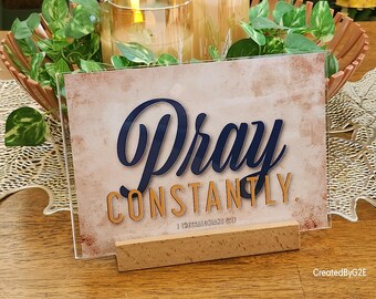 Inspirational Bible Message: Pray Constantly