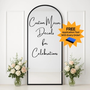Custom Vinyl Decal: Personalized Wedding, Birthday, Mirror Sign