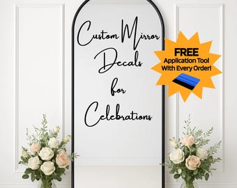 Custom Vinyl Decal: Personalized Wedding, Birthday, Mirror Sign