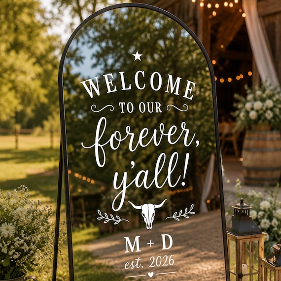 Wedding Mirror Decal: Wedding Welcome Sign – Welcome to Our Forever Sign – For Rustic Weddings