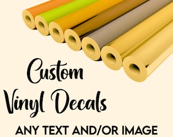 Custom Vinyl Decal: Personalized Car, Window, Laptop, Business, or Logo