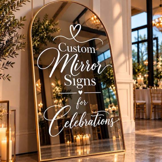 Custom Sign for Celebrations: Personalized Wedding Sign, Vinyl Signs for Event & Party Decor, Signs for Mirrors and Windows