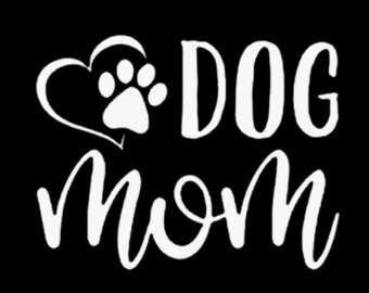 Dog Mom Graphic Vinyl Decal. Decals for cars. Decal stickers. Decals for cars. Vinyl decal stickers. Vinyl stickers. Decals for Women. Vinyl