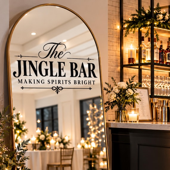 Holiday Vinyl Decal: The Jingle Bar Christmas Mirror Decal, Holiday Bar Sign, Christmas Party & Wedding Decor