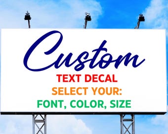 Custom Vinyl Text Decal: Personalized Font, Color & Size Sticker