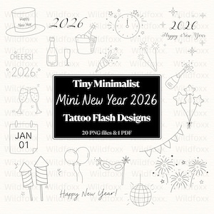 May include: A set of minimalist tattoo flash designs for New Year, featuring line drawings of champagne, fireworks, and clocks. The image includes the year 2026 and text that reads "Tiny Minimalist Mini New Year 2026 Tattoo Flash Designs".