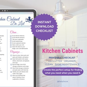 May include: A printable checklist for organizing kitchen cabinets. The checklist is divided into two sections: Clean and Organize. The checklist includes tasks such as scrubbing shelves, tidying cupboards, and organizing pots and pans. The checklist is designed to help people create a perfect setup for finding what they need when they need it. The checklist is available for instant download.