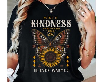 Kindness Shirt, Practice Kindness, Aesop Kindness Quote T-Shirt, Be Kind, Positivity, Motivational, Kindness Matters, Be Nice, Teacher Shirt