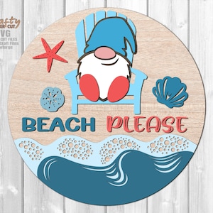 Beach Please Gnome SVG Laser Cut Files - Beach Gnome SVG - Glowforge Files - Gnome SVG - Summer Round Sign - Adirondack Chair - Porch Sign