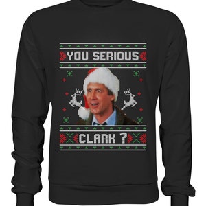 Griswold You Seriuous Clark - Basic Sweatshirt