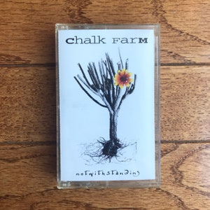 Chalk FarM Notwithstanding Cassette Tape