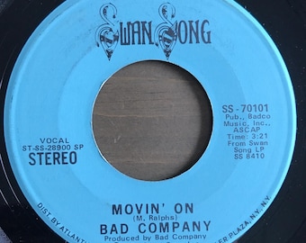 Bad Company Movin' On / Easy On My Soul 7" 45 RPM Vinyl Record VG+
