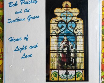 Bob Paisley And The Southern Grass Home Of Light And Love Vinyl LP Record SEALED