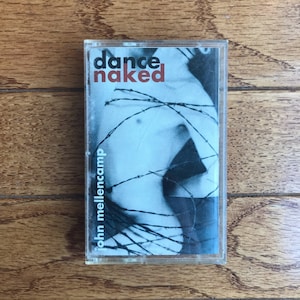 John Mellencamp Dance Naked Cassette Tape