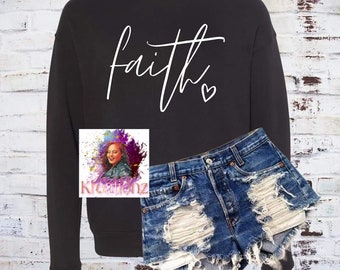 Faith sweatshirt