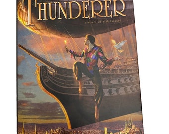 Thunderer von Felix Gilman - Seltene 1.Auflage Hardcover mit Schutzumschlag (2007)