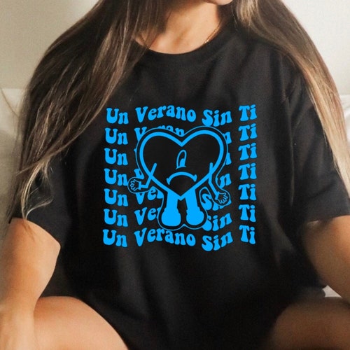 Un Verano Sin Ti Heart Bad Bunny T Shirts Latino Gang Bad Etsy