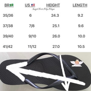 May include: Black flip-flops with a textured sole and a strap. The image includes a size chart with US, Brazilian, height, and length measurements. The text "Angel Feet Flip Flops" is also visible.