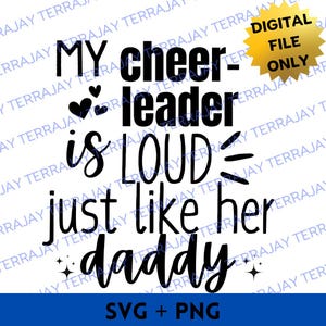 Mijn cheerleader is luid als haar vader juicht moeder toe SVG, png, digitale download, Cricut, Svg-bestanden knippen, shirtontwerp, vader, grappig, leuk, schattig