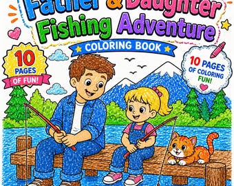 Libro para colorear: Aventura de pesca entre padre e hija – 10 páginas de actividades para niños (descarga digital)