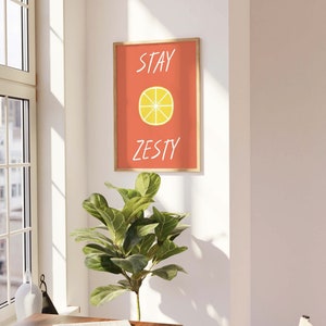 Stay Zesty Lemon Art Print, typography, Colourful poster, Kitchen & Bar decor, Living Room, fruit art, positive quotes, trending wall art image 5
