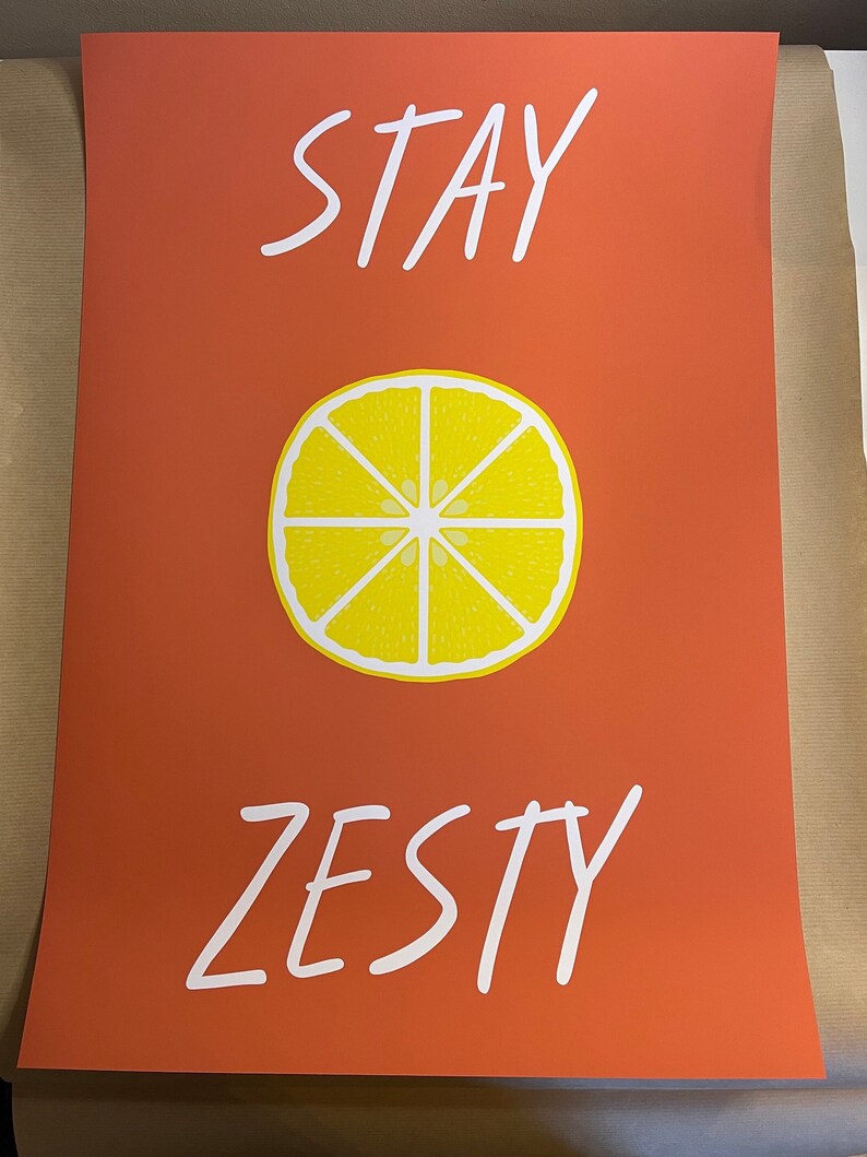 Stay Zesty Lemon Art Print, typography, Colourful poster, Kitchen & Bar decor, Living Room, fruit art, positive quotes, trending wall art image 7
