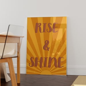 Rise and Shine print, bohemian decor, good morning, positivity quotes, home decor, mindfulness gift, boho wall art, typography wall art, sun