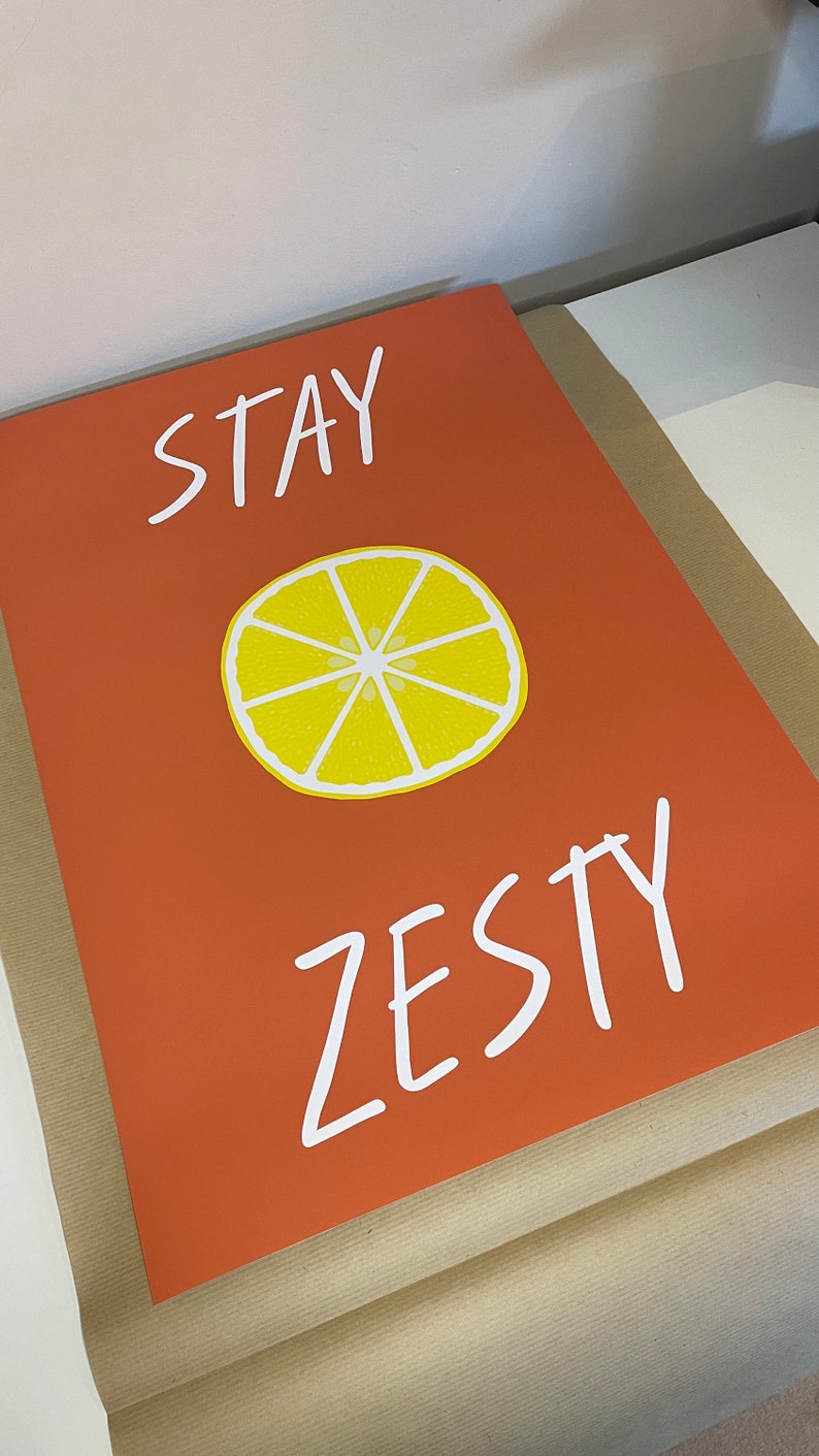 Stay Zesty Lemon Art Print, typography, Colourful poster, Kitchen & Bar decor, Living Room, fruit art, positive quotes, trending wall art image 6