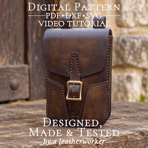 May include: A dark brown leather pouch with a flap closure, secured by a brass-colored metal buckle. The pouch features visible stitching along the edges and two belt loops on the top. Text reads: DIGITAL PATTERN PDF DXF SVG VIDEO TUTORIAL DESIGNED, MADE & TESTED by a leatherworker.