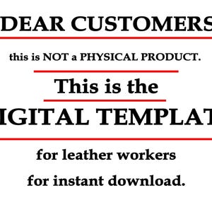 Puede incluir: Texto sobre un fondo blanco que dice "QUERIDOS CLIENTES, esto NO ES UN PRODUCTO F&Iacute;SICO. Este es el MODELO DIGITAL para trabajadores del cuero para descarga instant&aacute;nea."