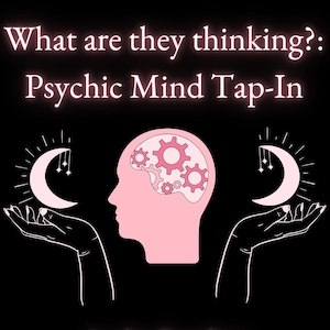 What Are They Thinking? Psychic Mind Tap-In