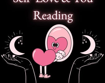 Self Love & You Reading