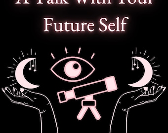 A Talk With Your Future Self