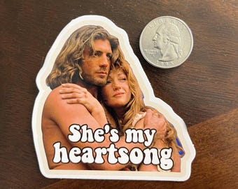 She's My Heartsong... Sully and Michaela on a sticker! From Dr. Quinn, Medicine Woman! Free Shipping!