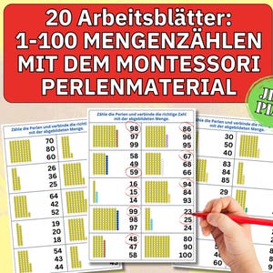 May include: A set of 20 printable worksheets for learning to count from 1 to 100 using Montessori bead materials. The worksheets feature images of beads arranged in rows and columns, with corresponding numbers to match. The title of the worksheets is "20 Arbeitsblätter: 1-100 Mengen zählen mit dem Montessori Perlenmaterial".