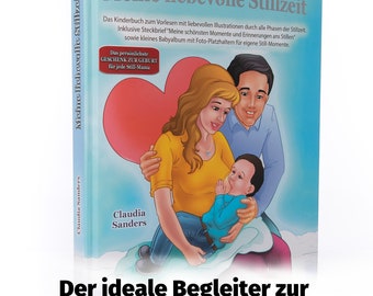 Stillen: Begleiter und Erinnerungsalbum zur Stillzeit mit Babyalbum und Fotoalbum als Geschenk zur Geburt und Geschenk für Still-Mamas