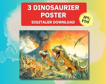 May include: A digital download poster featuring three dinosaurs: a Triceratops, a Tyrannosaurus Rex, and another dinosaur. The background includes a volcano, pterodactyls, and the text "3 DINOSAURIER POSTER DIGITALER DOWNLOAD".