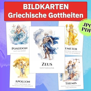 May include: A set of illustrated cards depicting Greek deities such as Poseidon and Zeus. The cards feature watercolour illustrations with German text. The top banner reads "BILDKARTEN Griechische Gottheiten". A JPG/PDF icon is visible.