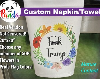 Custom Political Napkin: Pride Flowers, Anti-Trump Kitchen Towel