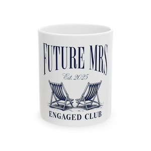 Future Mrs. Engaged Club セラミックマグ | 結婚祝い、婚約祝い、花嫁への贈り物、楽しい婚約パーティー、パーソナライズされたマグ