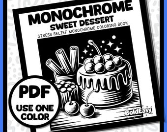 モノクロのスイーツ塗り絵ブック PDF 30枚の印刷可能なケーキとペストリーのページ 大胆で簡単