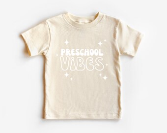 Preschool Vibes | Preschool Shirt | Back to School Shirt | Pre K Shirt | 1st Day of School Toddler Tee |