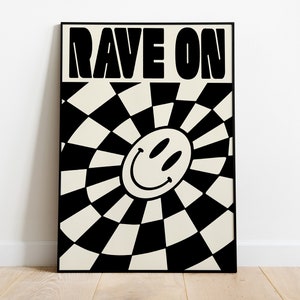 RAVE ON Acid House Smiley visage imprimé | Affiche Rave des années 90 | Art mural positif Art mural | DJ Home Decor Impression géométrique Bauhaus