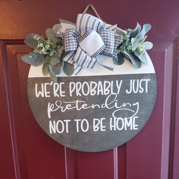 Funny Door Hanger | Funny Door Sign | Front Door Decor | Housewarming Gift | Realtor Gift | Funny Welcome Sign | Front Door Wreath