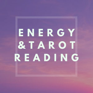 Een opgenomen 15-25 minuten Tarot en Energie lezing.