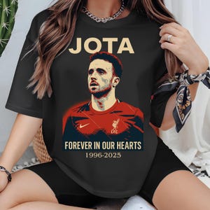 Jota Tribute Shirt, RIP Diogo Jota 1996 to 2025 Memorial Tee, Forever in Our Hearts Soccer Shirt, Liverpool Comfort Colors Gift