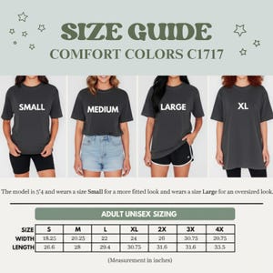 May include: Size guide for Comfort Colors C1717 t-shirts. The image shows models wearing Small, Medium, Large, and XL shirts. The size chart provides measurements in inches for adult unisex sizing, including width and length.