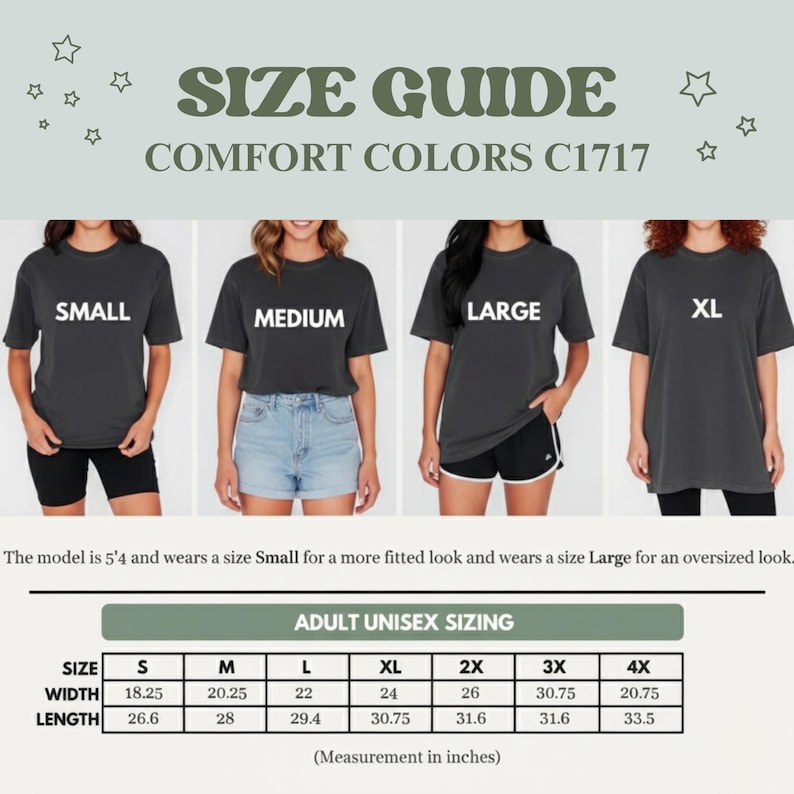 May include: Size guide for Comfort Colors C1717 t-shirts. The image shows models wearing Small, Medium, Large, and XL shirts. The size chart provides measurements in inches for adult unisex sizing, including width and length.